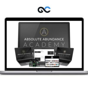 Justin C Scott - Absolute Abundance Academy