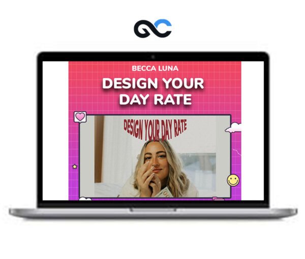 Becca Luna - Design Your Day Rate