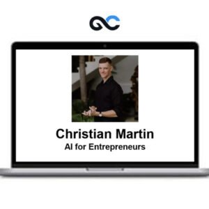 Christian Martin – AI for Entrepreneurs