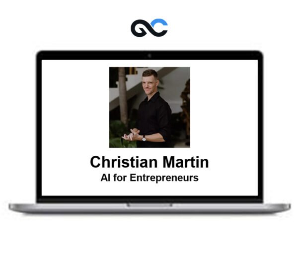 Christian Martin – AI for Entrepreneurs