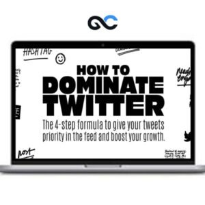 Dagobert Renouf - How To Dominate Twitter (Advanced Growth Bundle)