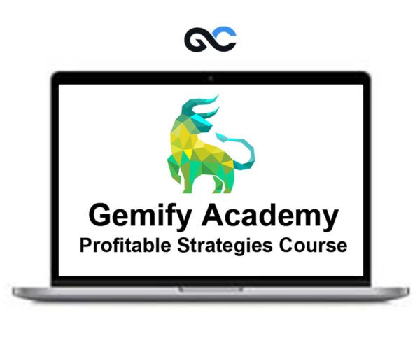 Gemify academy - Profitable Strategies Course