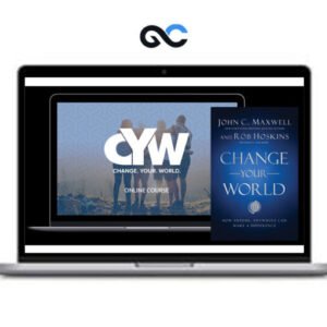 John Maxwell – Change Your World Online Course