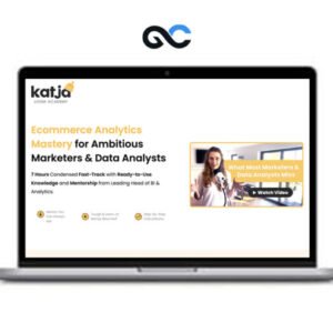 Katja Loom Academy – Ecommerce Analytics Mastery