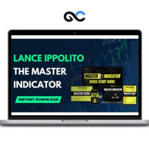 Lance Ippolito – The Master Indicator