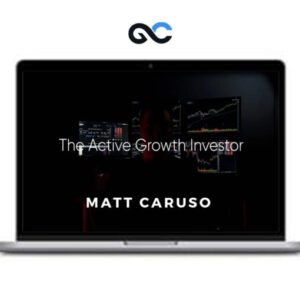 Matt Caruso - The Active Growth Investor