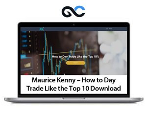 Maurice Kenny How to Day Trade Like the Top