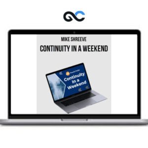 Mike Shreeve - Continuity In A Weekend