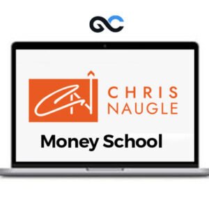 Chris Naugle – Money School