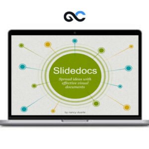 Nancy Duarte – SlideDocs