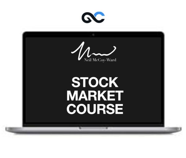 Neil McCoy-Ward - The ULTIMATE Macro Economics& Stock Market Course