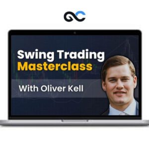 Oliver Kell - Swing Trading Masterclass – Traderlion