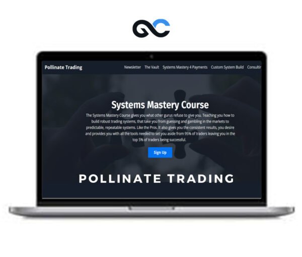 Pollinate Trading - Systems Mastery