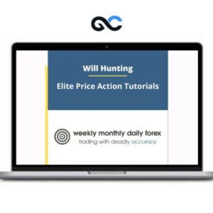 Will Hunting(Wmd4x) - Elite Price Action Tutorials