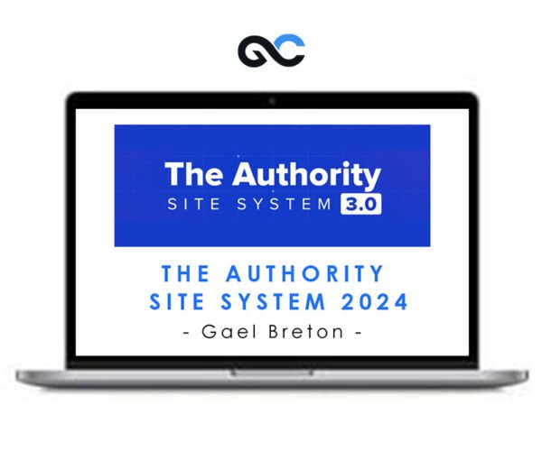 Gael Breton - The Authority Site System 2024
