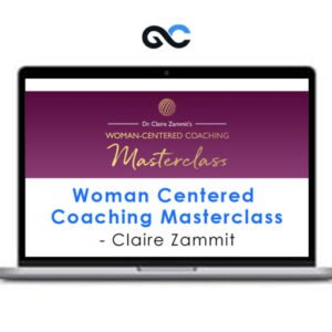 Claire Zammit - Woman Centered Coaching Masterclass