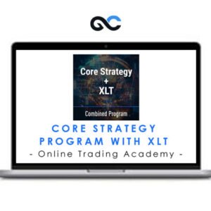 Online Trading Academy - Core Strategy Program with XLT