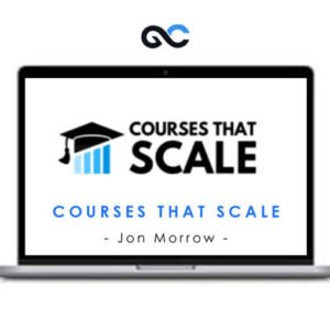 Jon Morrow - Courses That Scale