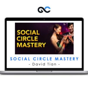 Social Circle Mastery - David Tian