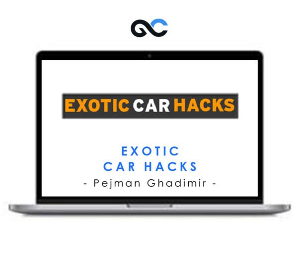 Exotic Car Hacks - Pejman Ghadimi