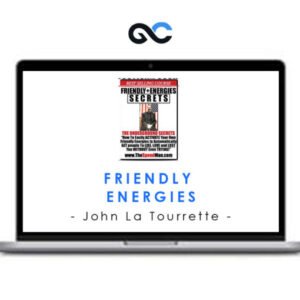 John La Tourrette - Friendly Energies