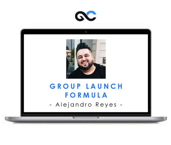 Group Launch Formula - Alejandro Reyes