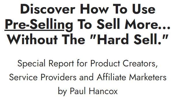 Paul Hancox - The Presell System