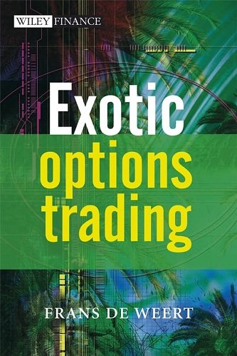 Exotic Options Trading - Frans De Weert