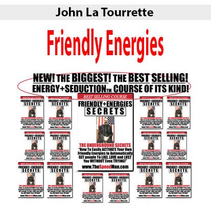 John La Tourrette - Friendly Energies