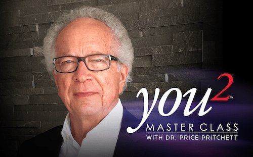 You2 Master Class - Dr. Price Pritchett