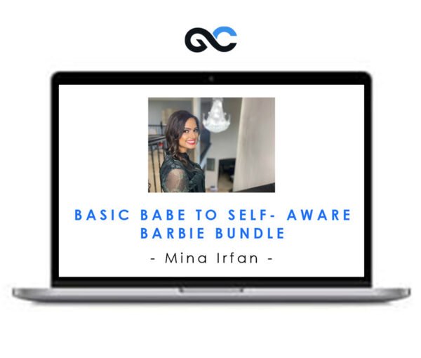 Mina Irfan - Basic Babe to Self- Aware Barbie Bundle