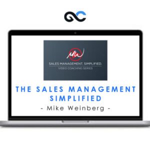 Mike Weinberg - The Sales Management Simplified
