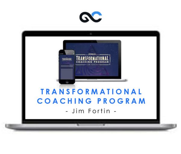 Transformational Coaching Program (TCP) - Jim Fortin