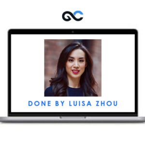 DONE by Luisa Zhou