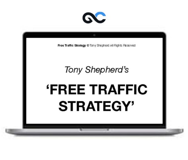 Tony Shepherd – Free Traffic System Workshop