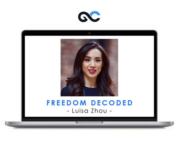 Freedom Decoded by Luisa Zhou