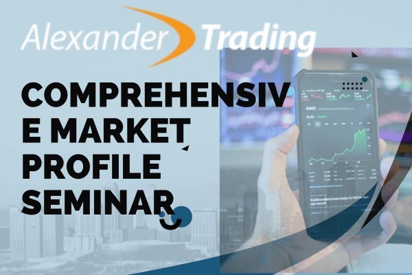 Alexander Trading - Comprehensive Market Profile Seminar