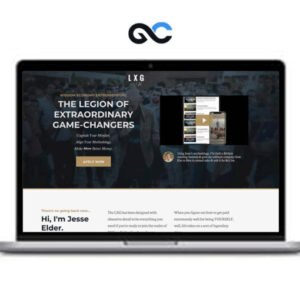 Jesse Elder's LXG Legion of Extraordinary GameChangers