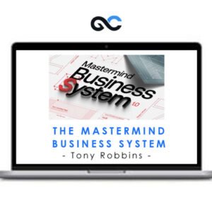 Tony Robbins - The Mastermind Business System