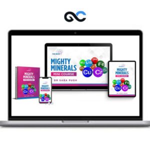 Sara Pugh – Mighty Minerals Mini Course