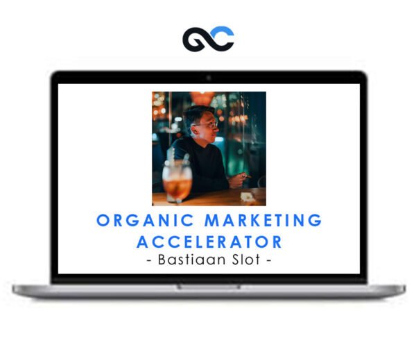 Bastiaan Slot - Organic Marketing Accelerator