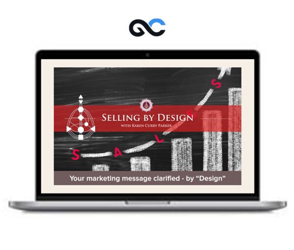 Karen Curry Parker – Selling by Design Intensive